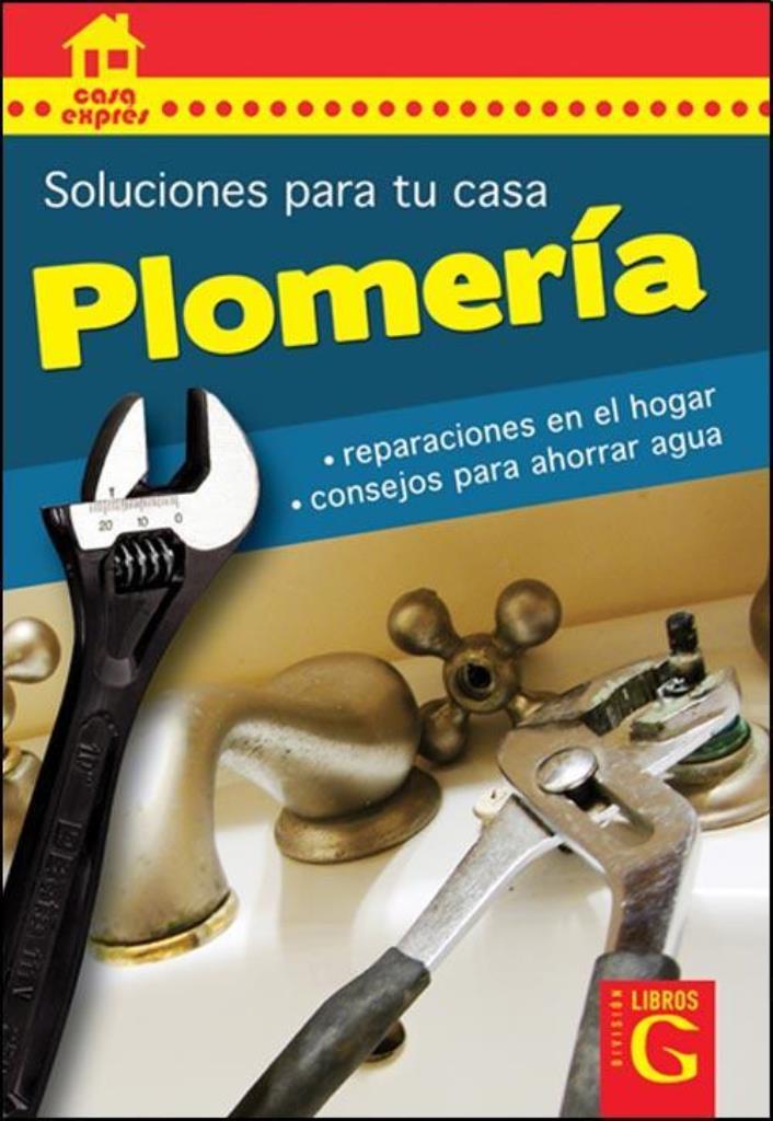 SOLUCIONES PARA TU CASA - PLOMERIA