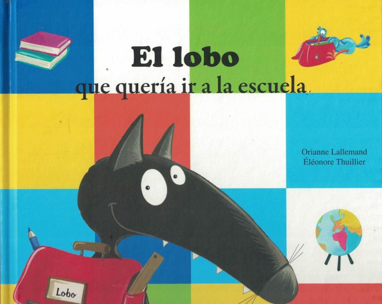 LOBO QUE QUERIA IR A LA ESCUELA, EL