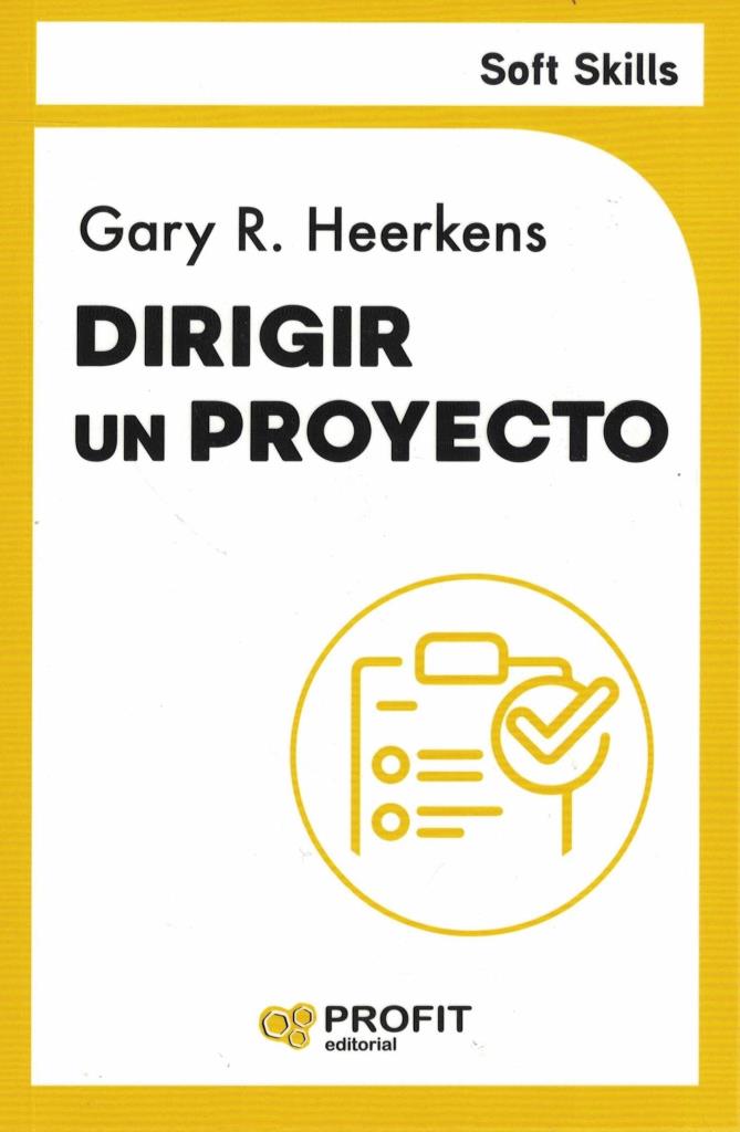 DIRIGIR UN PROYECTO- SOFT SKILLS