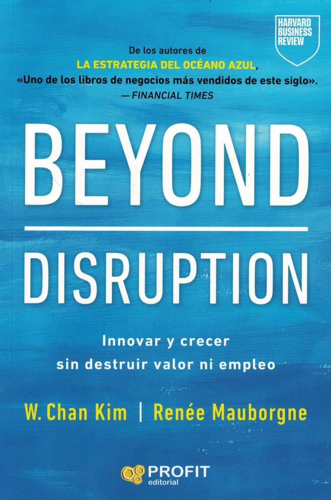 BEYOND DISRUPTION