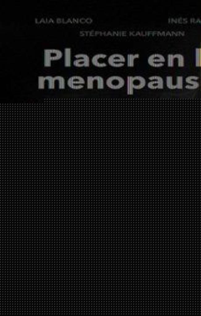 PLACER EN LA MENOPAUSIA